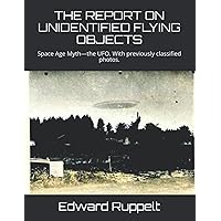 未確認飛行物体に関する報告　エドワード．J.ルッペルト著 未確認飛行物体に関する報告（UFOの本）